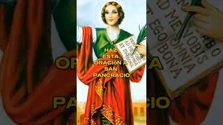 ❤️ HAZ ESTA ORACI&Oacute;N A SAN PANCRACIO ❤️