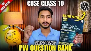 PW Question Bank Class 10 Science Review 2025-26 | PW Question Bank Class 10 Review
