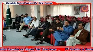 PTI Yorkshire and Humberside Cities chapters meet Consulate-general Date : 07/06/2021