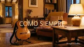 COMO SIEMPRE (Café Quijano) 🎸...guitarra fácil con Método TAMAYO 🎸