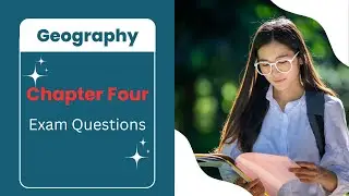 Geography Freshman | Chapter Four Final Exam Questions and Answers
