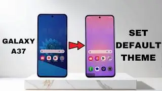 How To Revert To Default Theme On Samsung Galaxy A37 5G