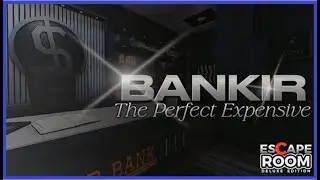 ESCAPE ROOM Deluxe Edition BANKIR Walkthrough (Roblox)