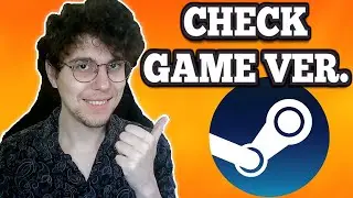 How To Check Game Version On Steam