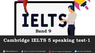 Cambridge IELTS 5 speaking test-1