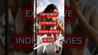Top 10 Most Expensive Indian Movies In 2025 #movie #bollywood #tollywood #kollywood #mollywood