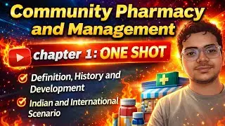 Community Pharmacy And Management| chapter 1| Definition History Development| D Pharma part 2| 2nd 