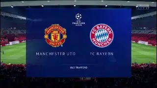 MANCHESTER UNITED vs. BAYERN MUNICH - UEFA CHAMPIONS LEAGUE - FIFA 20 (FULL GAMEPLAY)