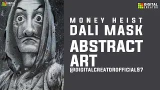 Money Heist | Dali Mask | Abstract Art | Work Done By digitalcreatorofficial97