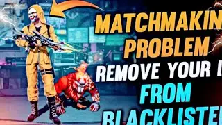 How To Remove FreeFire Id From Blacklist How To Solve Matchmaking Problem in FreeFire%23freefire.mp4