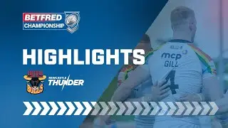 Highlights | Bradford Bulls v Newcastle Thunder