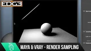 02 VRAY for Maya Rendering Tutorial Series for Beginners -  Render Sampling