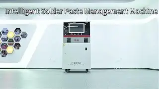 R-TEK Intelligent Solder Paste Management Machine