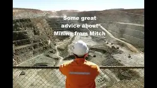 Some great advice about mining from Mitch