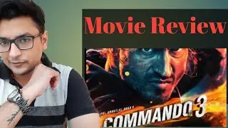 Commando 3 Movie Review | Honest Review | Pratik Yadav