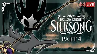 Hollow Knight: Silksong - Full Gameplay Walkthrough Part 4/7 (1440p 60FPS)