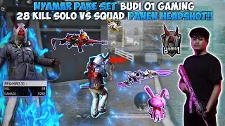 28 KILL SOLO VS SQUAD NYAMAR PAKE SET LEGEND BUDI 01 GAMING!!