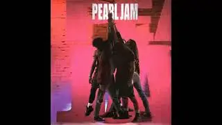 Pearl Jam  Ten 1 album  1991  Full album