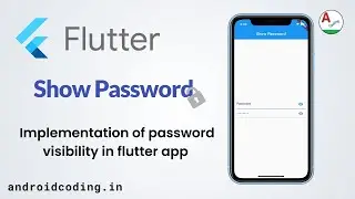 Flutter : Toggle Show Hide Password Visibility  | Source code in description | flutter coding