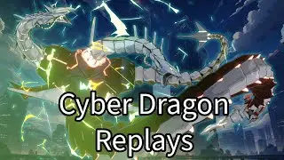 Thrashing the Ladder to Infinity and Beyond! Cyber Dragon Replays