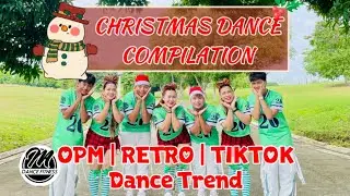 CHRISTMAS DANCE COMPILATION | OPM | RETRO | TIKTOK DANCE TREND