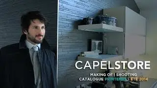Shooting Capelstore | Catalogue Printemps-&eacute;t&eacute; 2014 [Making of]