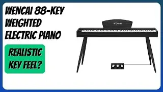 REVIEW (2026): WENCAI 88-Key Weighted Electric Piano. Features