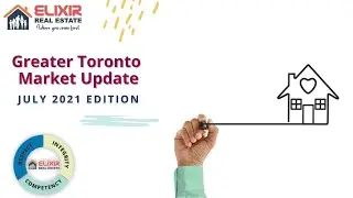 Toronto Real Estate Update - July 2021