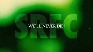 SRFC Ultras | Season Review 2019 - 'WE'LL NEVER DIE'