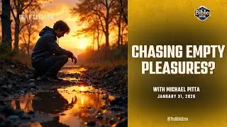 January 31, 2026 | A Sign of the Last Days: Lovers of Pleasure, Not Lovers of God