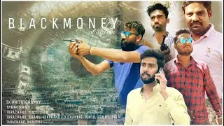 New Hindi Short FILM ||BLACKMONEY short film 2020 ||  present by TK Photography, a short movie