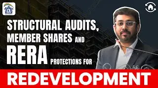 Mumbai Redevelopment: Structural Audits, Member Shares, and RERA Protections