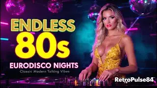 Endless 80s EuroDisco Nights &mdash; Classic Modern Talking Vibes | RetroPulse84