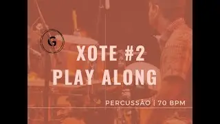 Play Along Xote | 70 bpm | Guegu&eacute; Medeiros