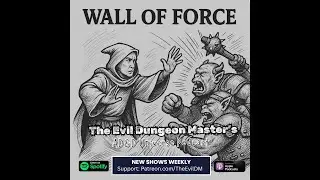 AD&D Spell Spotlight  Wall of Force