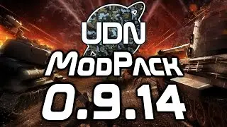 [0.9.14] UDN ModPack per World Of Tanks