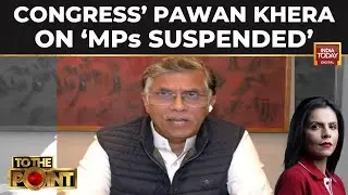 Cong Spokesperson Pawan Khera Slams Government Over 'Gagging' Of Rahul Gandhi And Suspension Of MPs