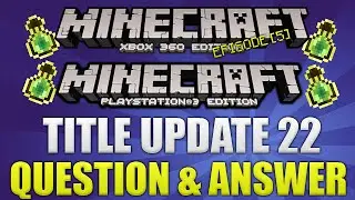 Minecraft Xbox+ PS3 Title Update 22 Question And Answer Custom Flatlands & Hardcore Mode Episode [5]