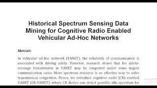 Historical Spectrum Sensing Data Mining for Cognitive Radio Enabled Vehicular Ad Hoc Networks