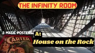 The Infinity Room & Magic Posters at House On The Rock.