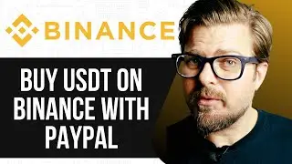 КАК КУПИТЬ USDT НА BINANCE ЧЕРЕЗ PAYPAL &mdash; 2025 | ПОЛНОЕ РУКОВОДСТВО