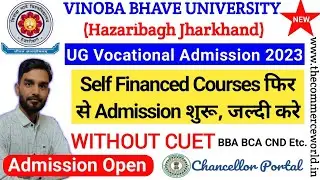 Chancellor portal Vbu ug vocational admission 2023 - Vbu hazaribagh admission chancellor portal