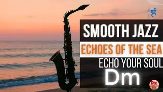 Echoes of the Sea &ndash; Chill Jazz Backing Track | D minor | 90 BPM