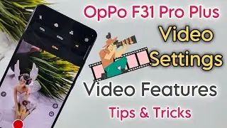 OPPO F31 Pro Plus Video Settings | Features | Hidden Tips & Tricks | Hindi-हिंदी