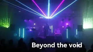 BEYOND THE VOID