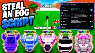 Steal an Egg Script - BEST | Auto Steal Egg, God Mode, Instant Steal Egg, Egg Prediction, Undetected
