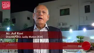𝐂𝐄𝐎 𝐒𝐔𝐌𝐌𝐈𝐓 𝟐𝟎𝟐𝟐 (𝐊𝐚𝐫𝐚𝐜𝐡𝐢) - Mr. Asif Rizvi (Director/CEO, Lucky Motors (KIA))
