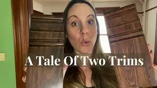 The Great Trim Experiment | Testing Stain Colors To Darken The Wood Trim In My Old House