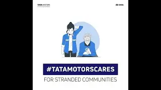 #TataMotorsCares | COVID-19 Relief Measures for Stranded Communities