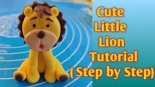 Learn how to make Lion with fondant for cake toppers ( EASY) Step by step/ Cute lion MAKING TUTORIAL